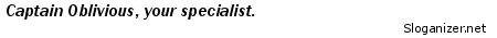 This slogan was generated by sloganizer.net generated by sloganizer.net