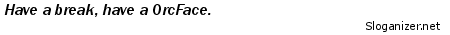 This slogan was generated by sloganizer.net generated by sloganizer.net