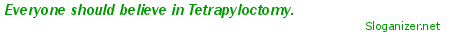 This slogan was generated by sloganizer.net generated by sloganizer.net