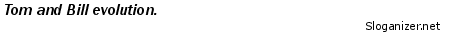 This slogan was generated by sloganizer.net generated by sloganizer.net