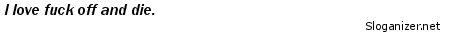 This slogan was generated by sloganizer.net generated by sloganizer.net