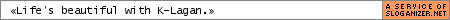 http://www.sloganizer.net/en/style5,K-Lagan.png