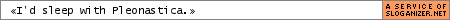 This slogan was generated by sloganizer.net generated by sloganizer.net